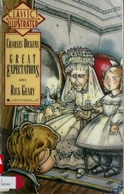 book cover of Classics Illustrated, Vol. 1: Great Expectations by Чарльз Диккенс