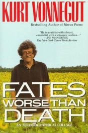 book cover of Fates Worse Than Death by Kurt Vonnegut
