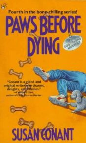book cover of Paws before Dying (Dog Lovers 4) by Susan Conant