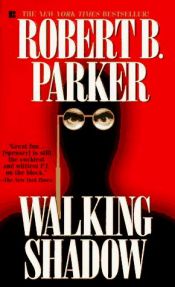book cover of Walking Shadow by Robert B. Parker