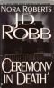 Ceremony in Death (In Death: Book 5)