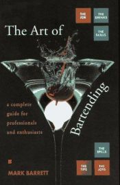 book cover of The Art of Bartending by Mark Barrett