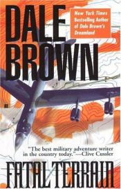 book cover of Fatal Terrain by Dale Brown
