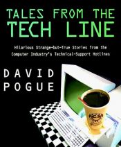 book cover of Tales from tech line by David Pogue