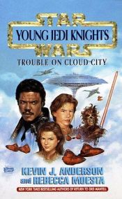 book cover of Trouble on Cloud City by Kevin J. Anderson