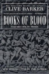 book cover of Books Of Blood 1 To 3 by Клайв Баркер