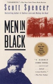 book cover of Men in Black by Scott Spencer