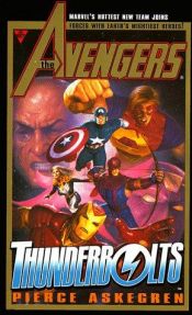 book cover of The Avengers and the Thunderbolts by Pierce Askegren