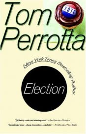 book cover of Election by Tom Perrotta