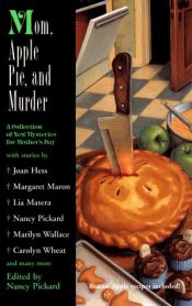 book cover of Mom, Apple Pie, and Murder (Prime Crime Mysteries) by Nancy Pickard