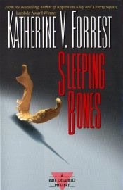 book cover of Sleeping Bones: A Kate Delafield Mystery by Katherine V. Forrest