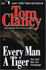 book cover of Every Man a Tiger by Tom Clancy
