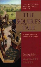 book cover of The squire's tale by Margaret Frazer