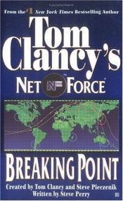 book cover of Breaking Point ( Net Force, No. 4) by Tom Clancy