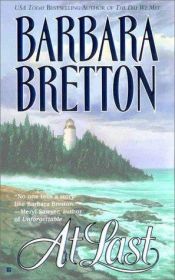 book cover of At last by Barbara Bretton