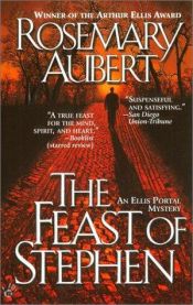 book cover of The Feast of Stephen: An Ellis Portal Mystery by Rosemary Aubert