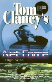 book cover of Tom Clancy's Net Force. High wire by Tom Clancy