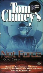 book cover of Cold Case (Tom Clancy's Net Force Explorers) by Tom Clancy