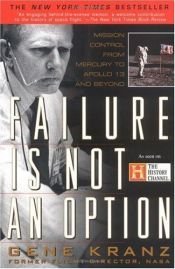 book cover of Failure Is Not an Option by Gene Kranz