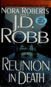 book cover of Reunion in death (Eve Dallas, Book 14) by Nora Roberts