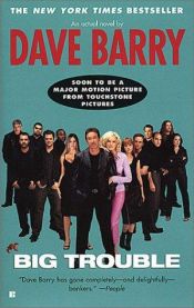 book cover of Big Trouble by Dave Barry
