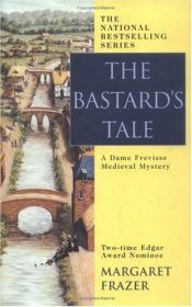 book cover of The bastard's tale by Margaret Frazer