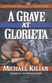 book cover of A Grave at Glorieta by Michael Kilian