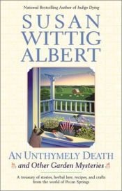 book cover of An Unthymely Death (#10b) by Susan Wittig Albert