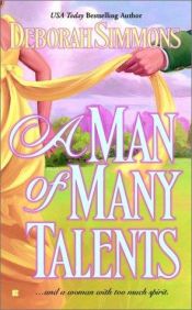book cover of A Man of Many Talents by Deborah Simmons