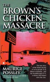 book cover of The Brown's Chicken massacre by Maurice Possley