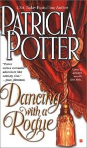 book cover of Dancing with a Rogue by Patricia Ann Potter