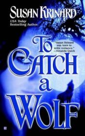 book cover of To catch a wolf by Susan Krinard