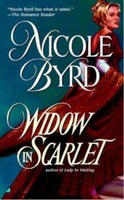 book cover of Widow in scarlet by Nicole Byrd