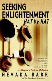 book cover of Seeking enlightenment-- hat by hat by Nevada Barr