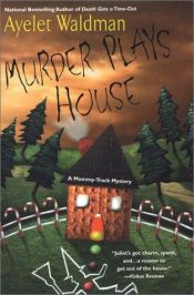 book cover of Murder plays house by Ayelet Waldman