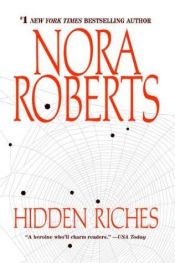 book cover of Hidden Riches by Nora Robertsová