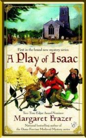 book cover of A play of Isaac by Margaret Frazer