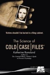 book cover of Science of Cold Case Files by Katherine Ramsland