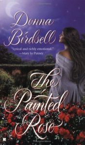 book cover of The Painted Rose by Donna Birdsell