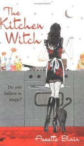 book cover of The Kitchen Witch (The Accidental Witch Trilogy) by Annette Blair