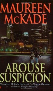 book cover of Arouse Suspicion by Maureen McKade