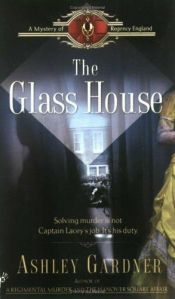 book cover of The Glass House (Mystery of Regency England ; no.3) by Allyson James
