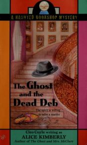 book cover of Ghost and the dead deb (The) by Alice Alfonsi