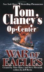 book cover of Tom Clancy's Op-center. War of eagles by Jeff Rovin