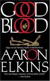 book cover of Good Blood by Aaron Elkins