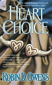 book cover of Heart Choice (Celta's HeartMates, Book 4) by Robin D. Owens