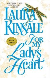 book cover of For my lady's heart by Laura Kinsale