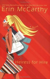 book cover of Heiress for hire by Erin McCarthy