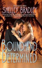 book cover of Bound and Determined by Shayla Black
