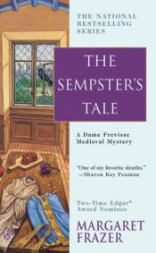 book cover of The sempster's tale by Margaret Frazer